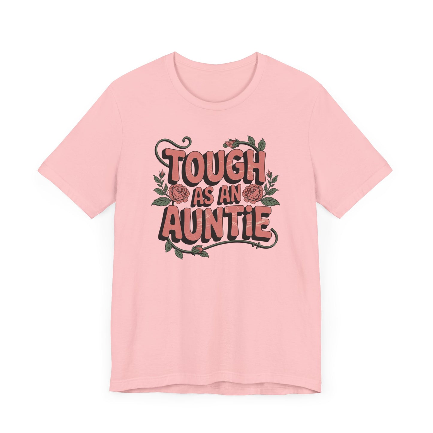 Tough as an Auntie T-Shirt