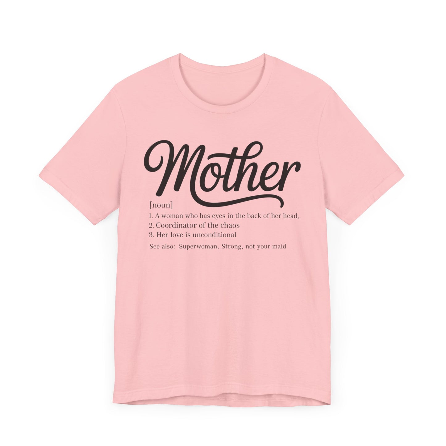 Mother Definition T-Shirt