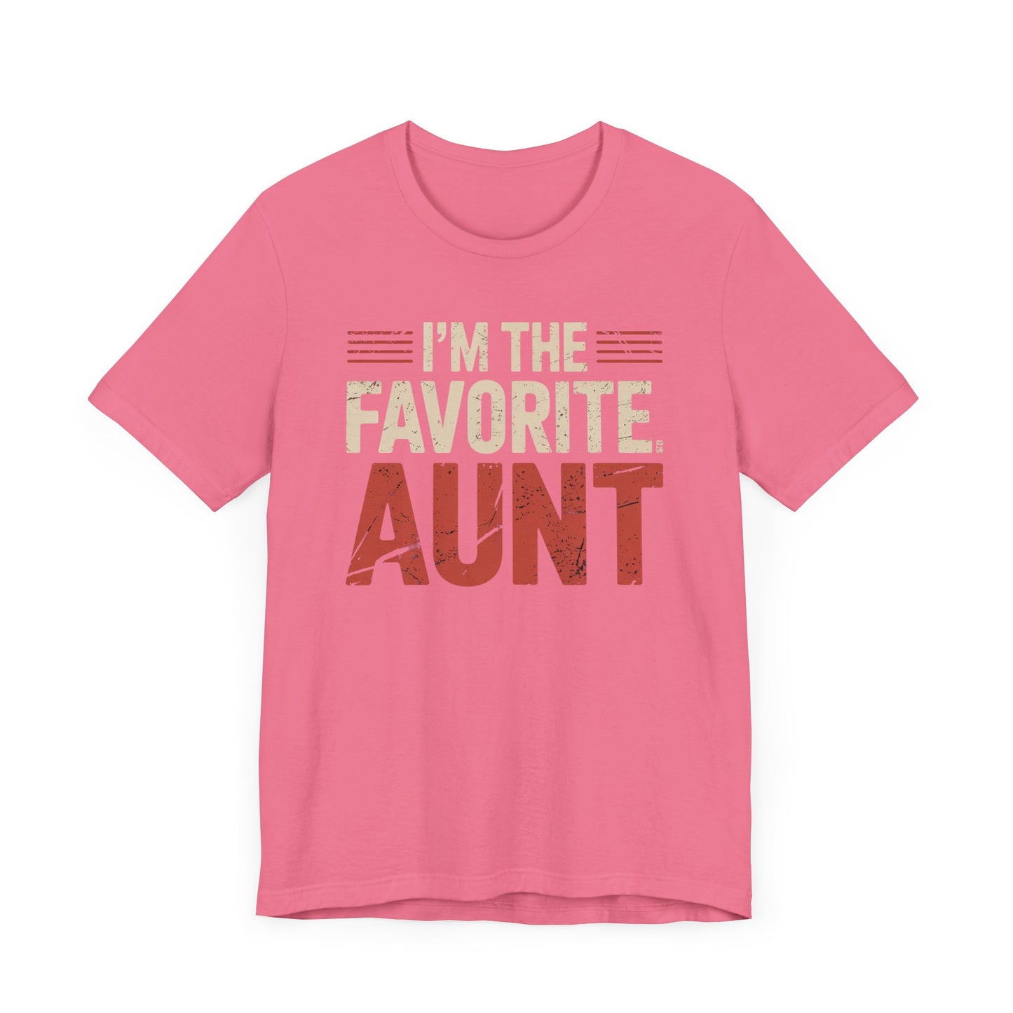 I'm The Favorite Aunt T-Shirt