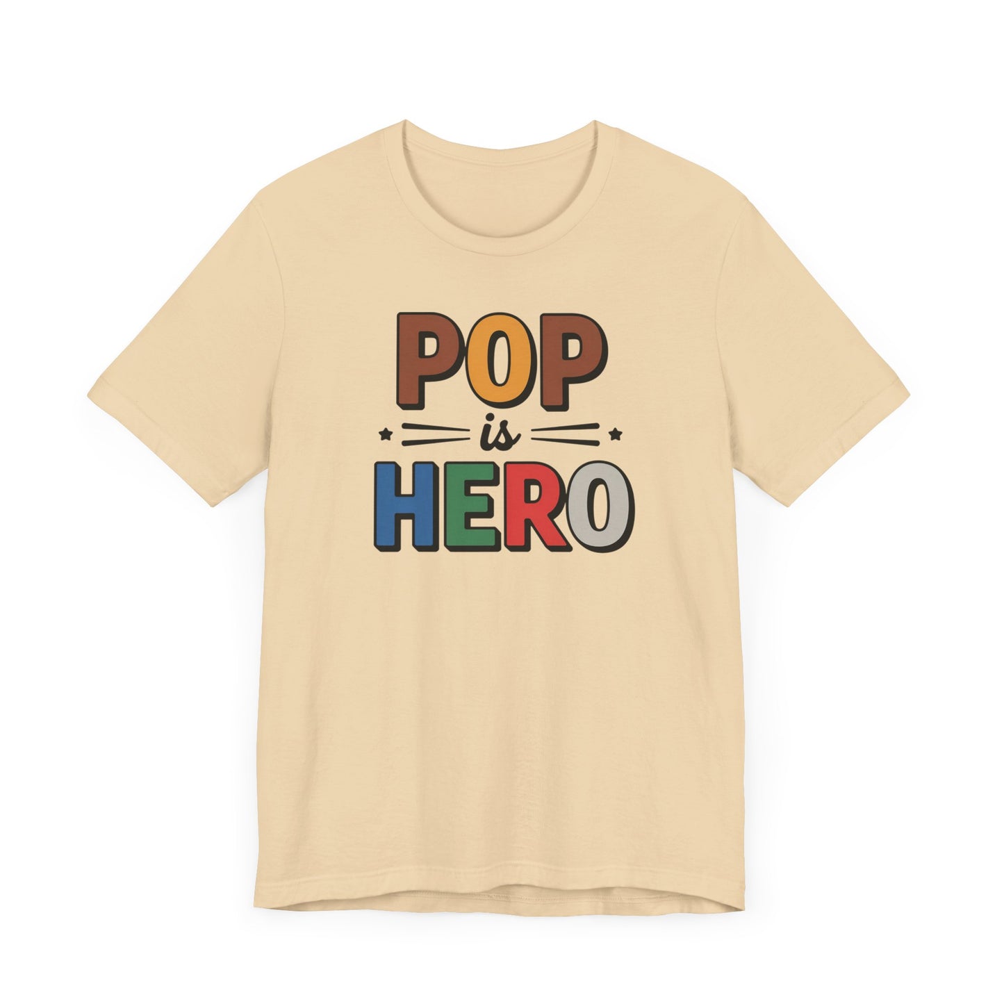 Pop is Hero T-Shirt