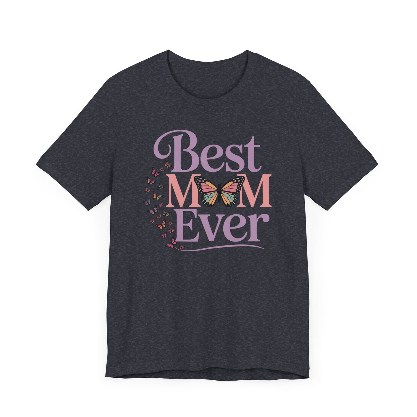 Best Mom Ever T-Shirt
