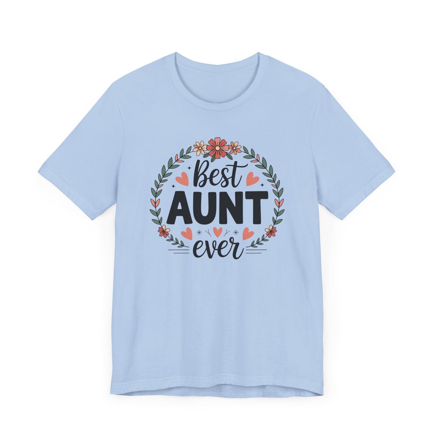 Best Aunt Ever T-Shirt