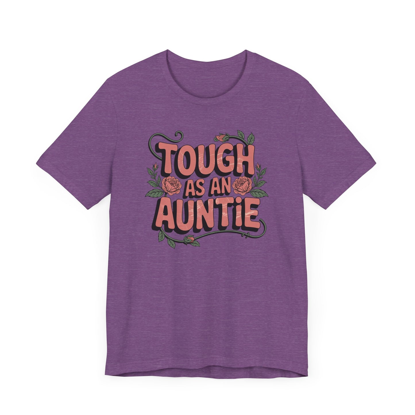 Tough as an Auntie T-Shirt