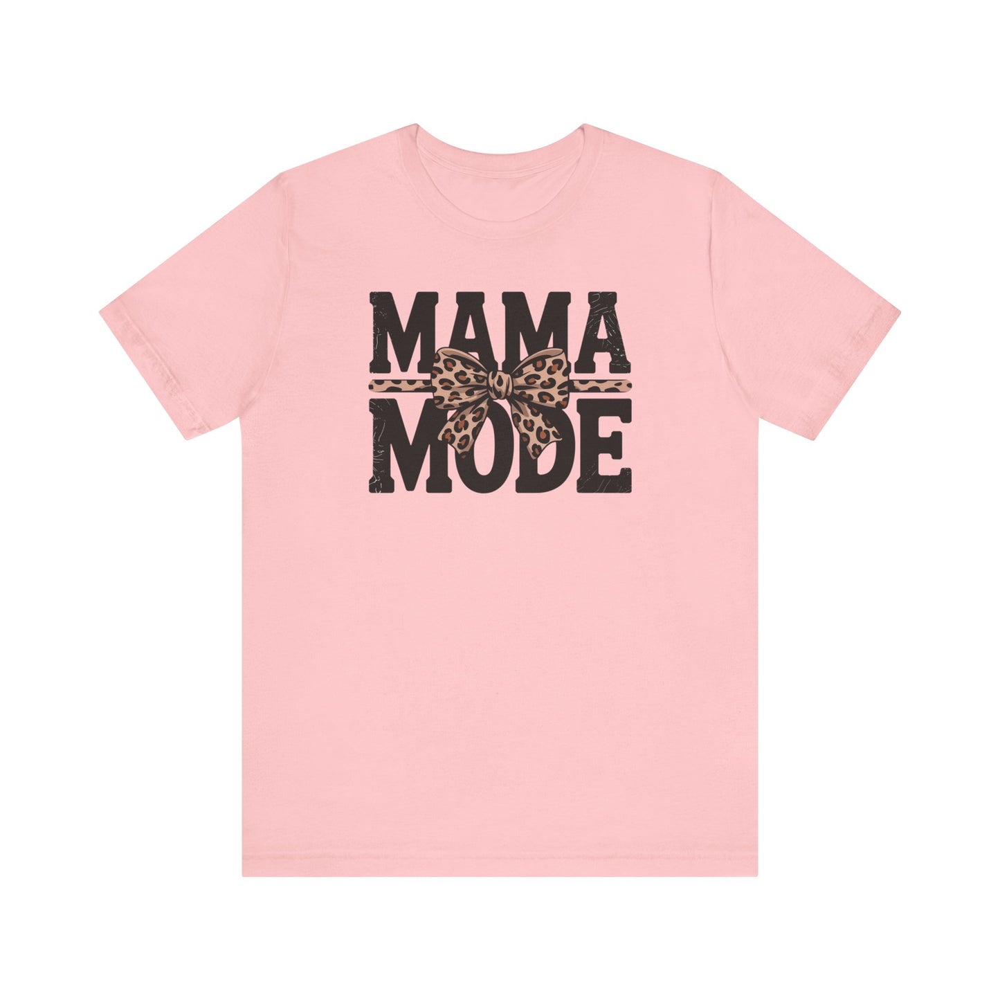 Mama Mode T-Shirt