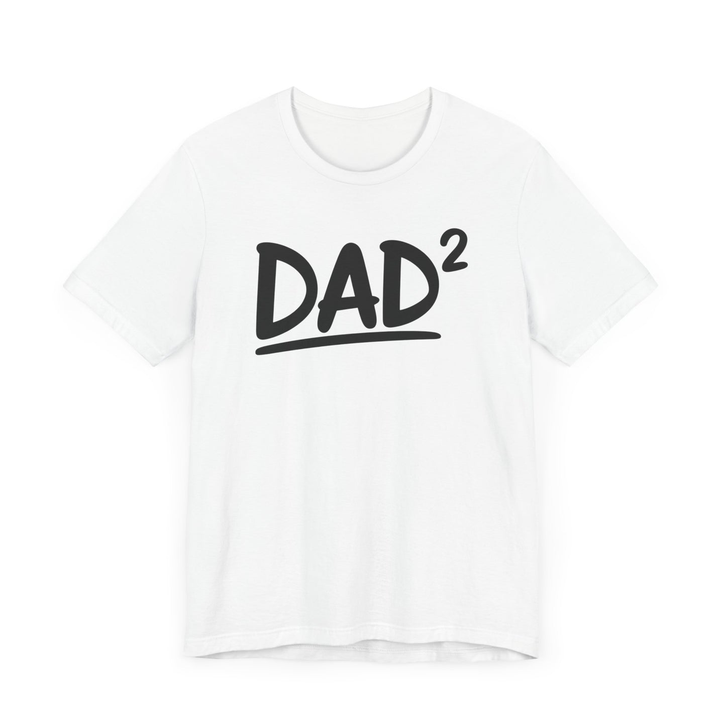 Dad Squared T-Shirt