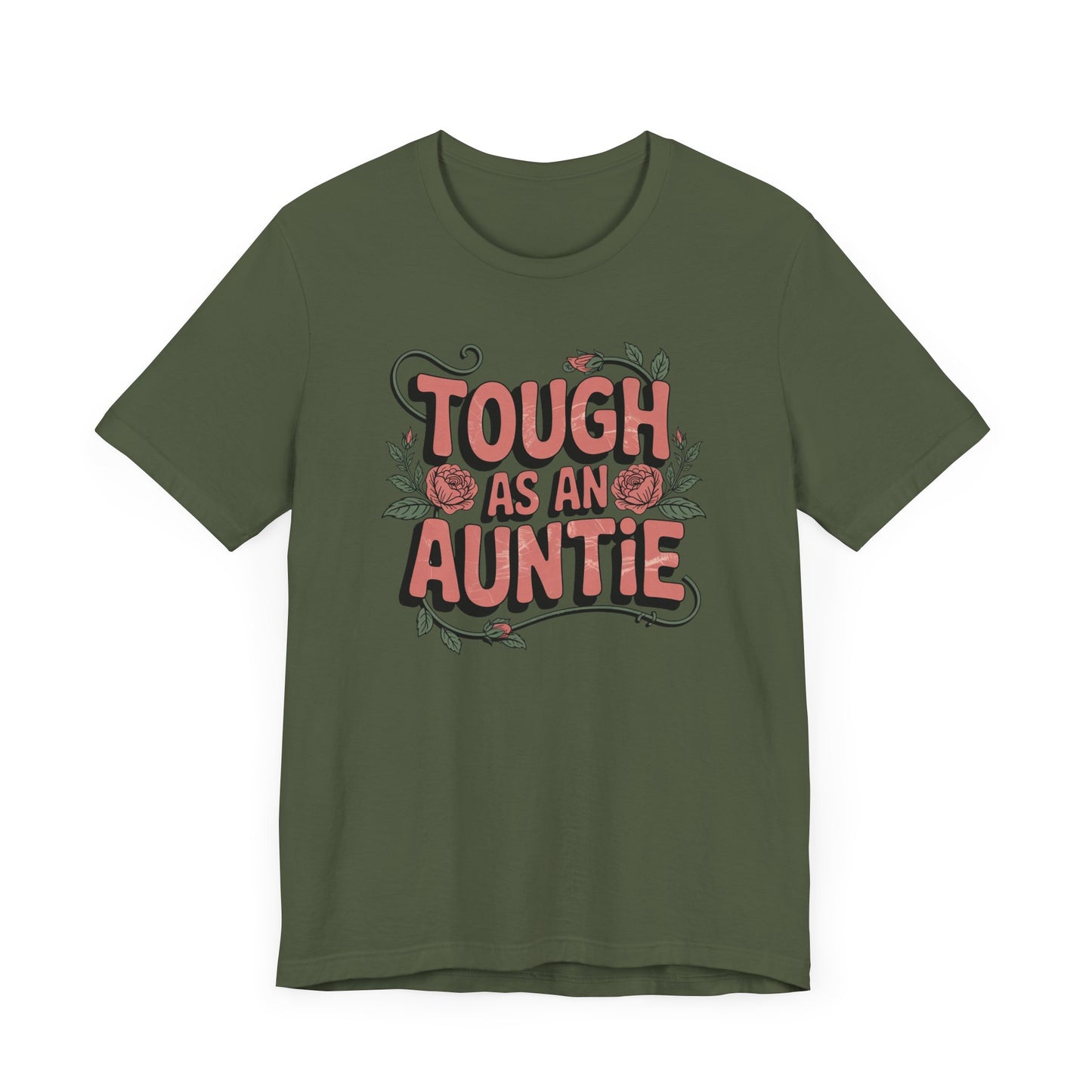 Tough as an Auntie T-Shirt