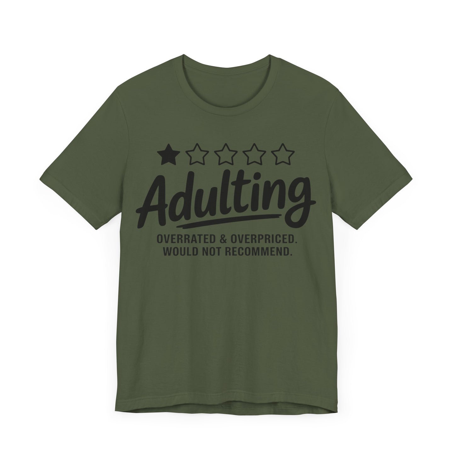 Adulting Review T-Shirt