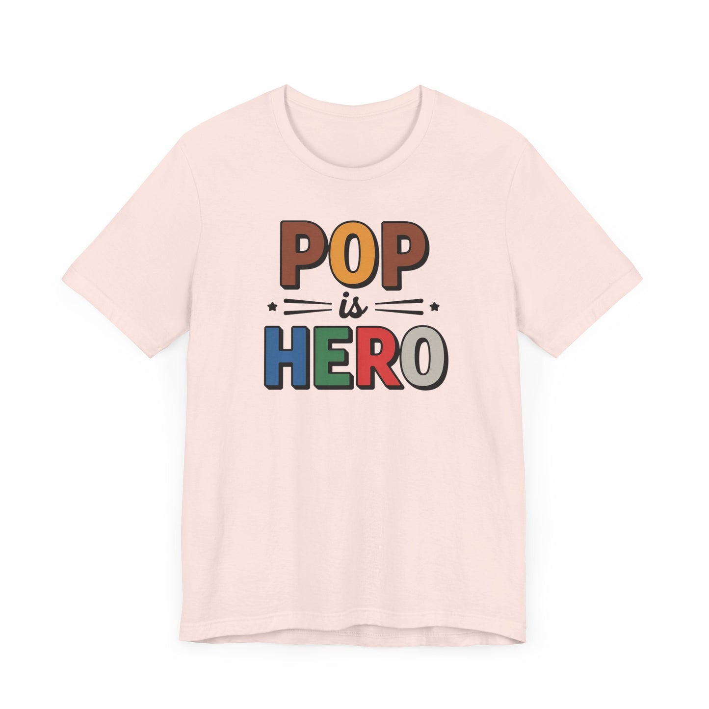 Pop is Hero T-Shirt