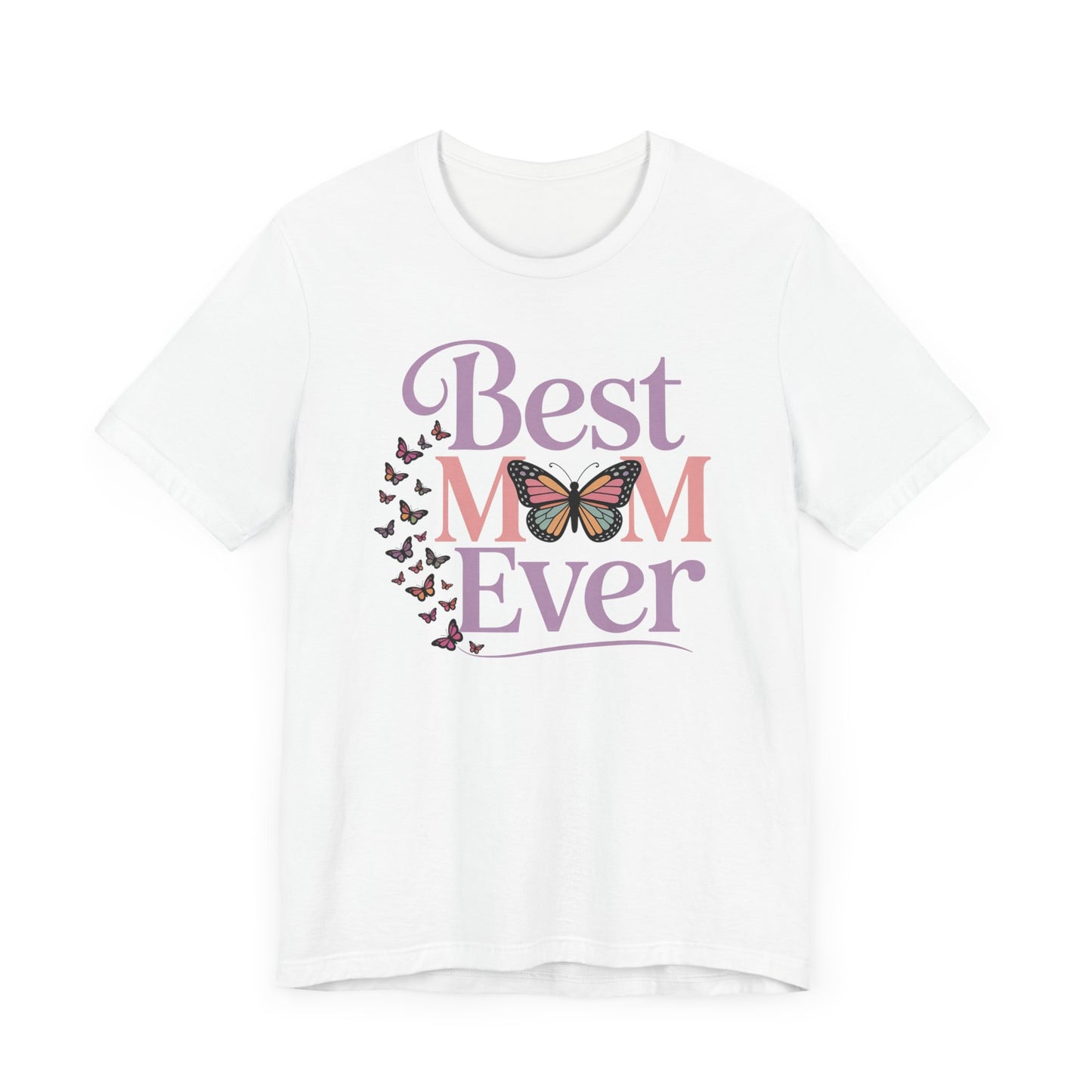 Best Mom Ever T-Shirt