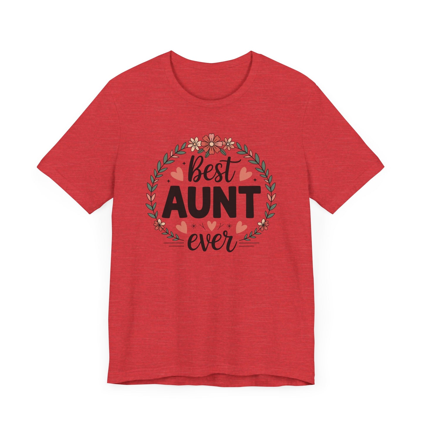 Best Aunt Ever T-Shirt