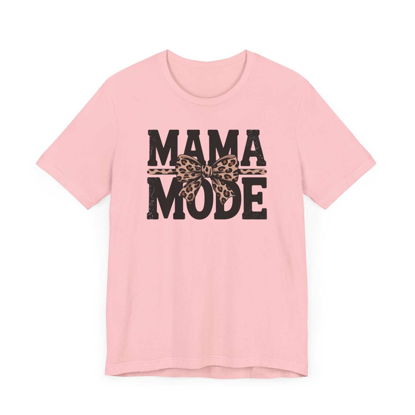 Mama Mode T-Shirt