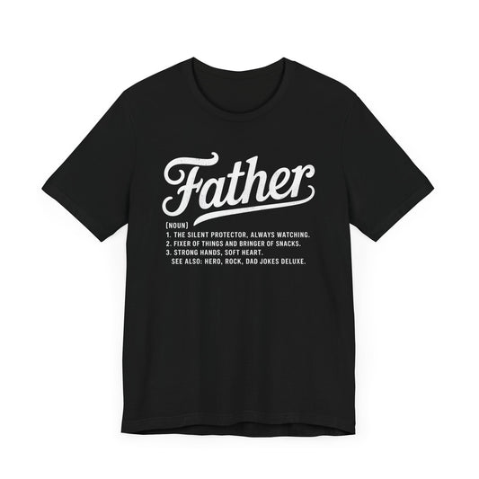 Father Definition T-Shirt
