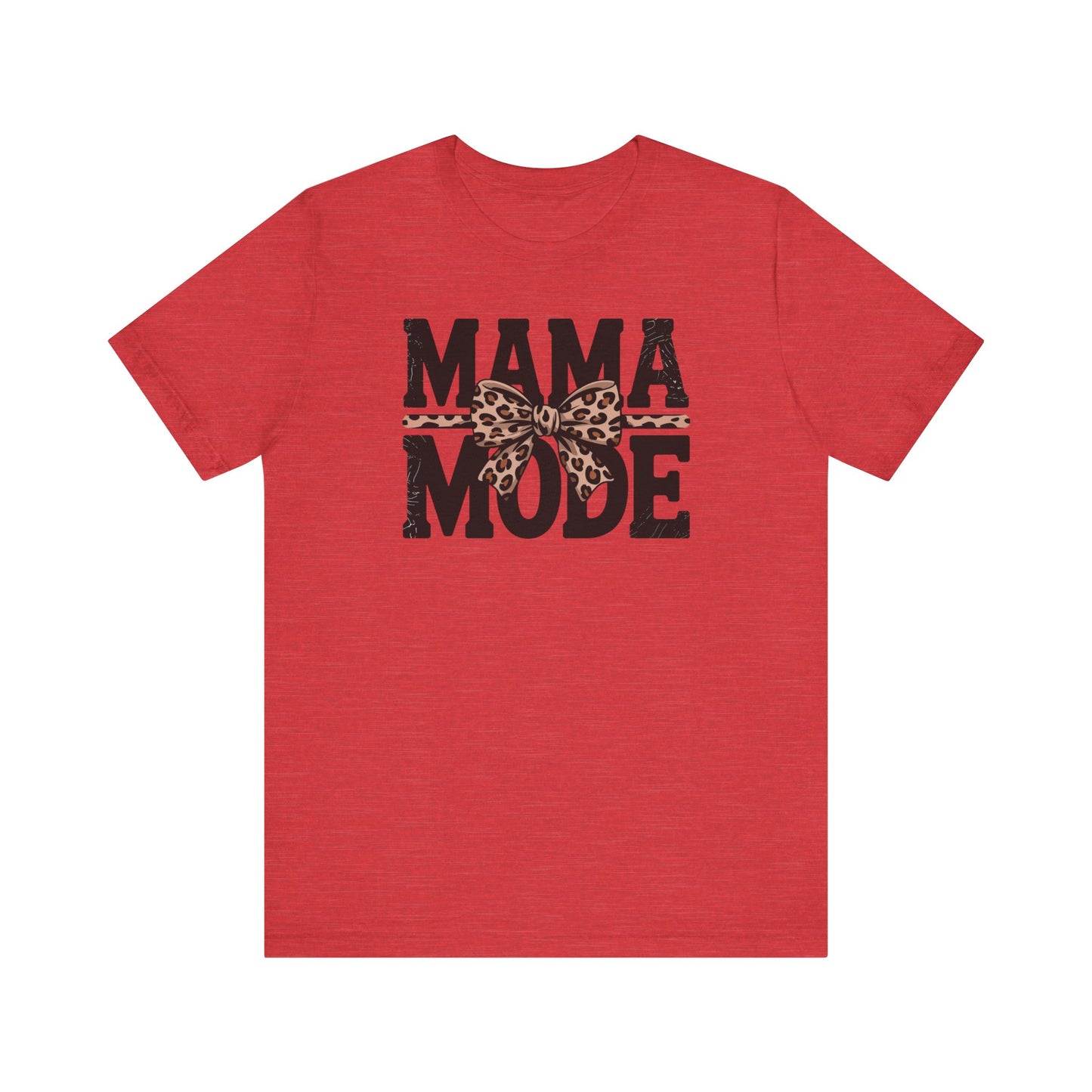 Mama Mode T-Shirt
