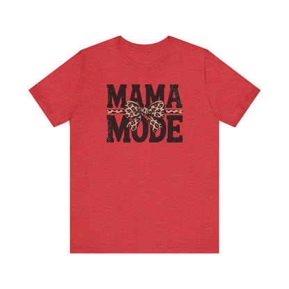 Mama Mode T-Shirt