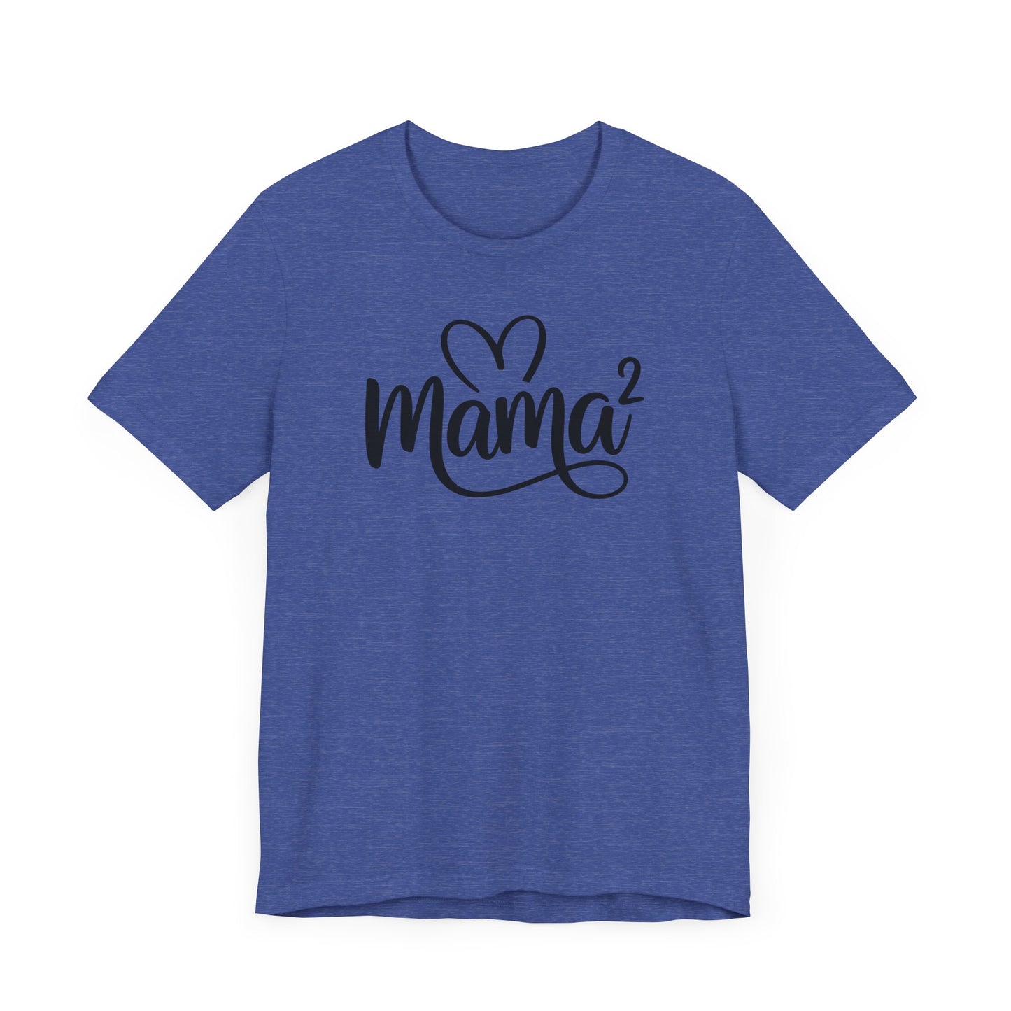 Mama Squared T-Shirt