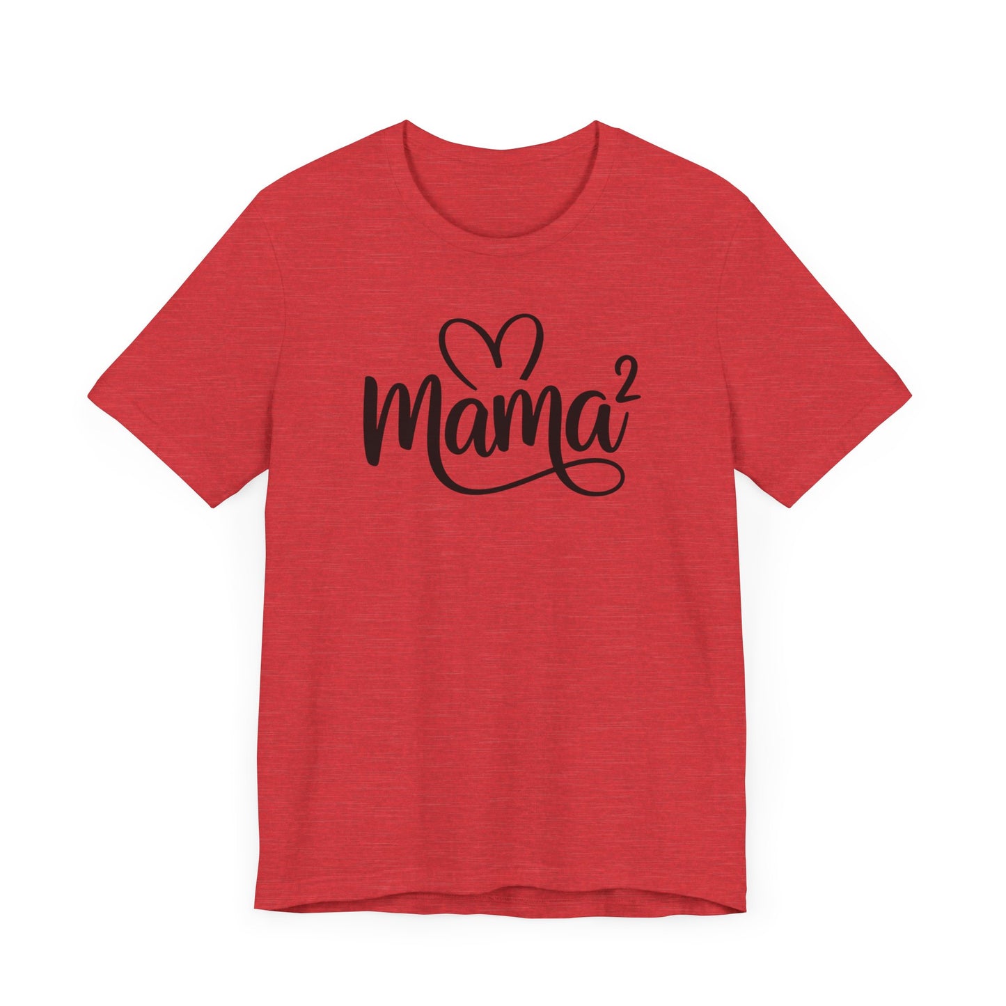 Mama Squared T-Shirt