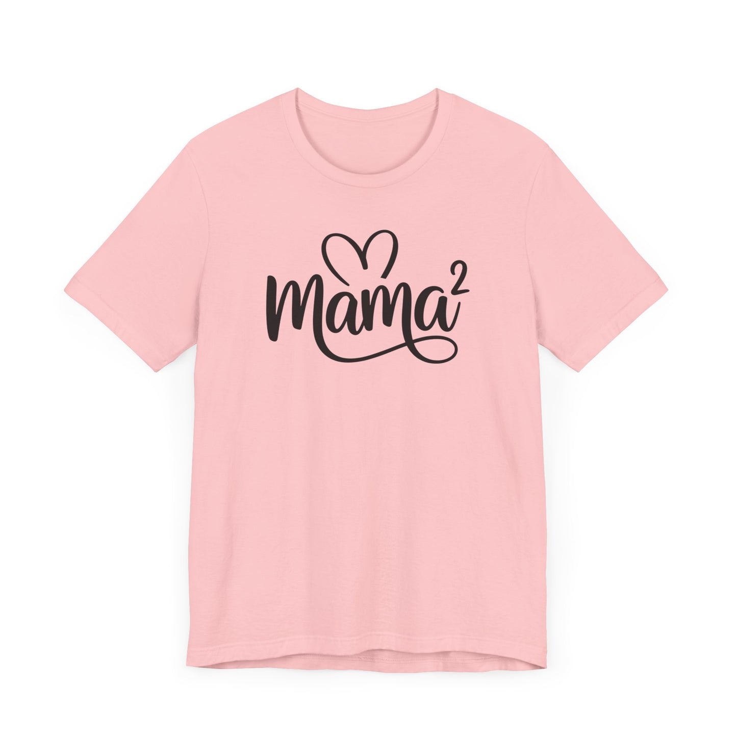 Mama Squared T-Shirt