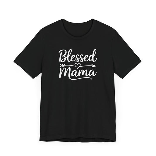 Blessed Mama T-Shirt