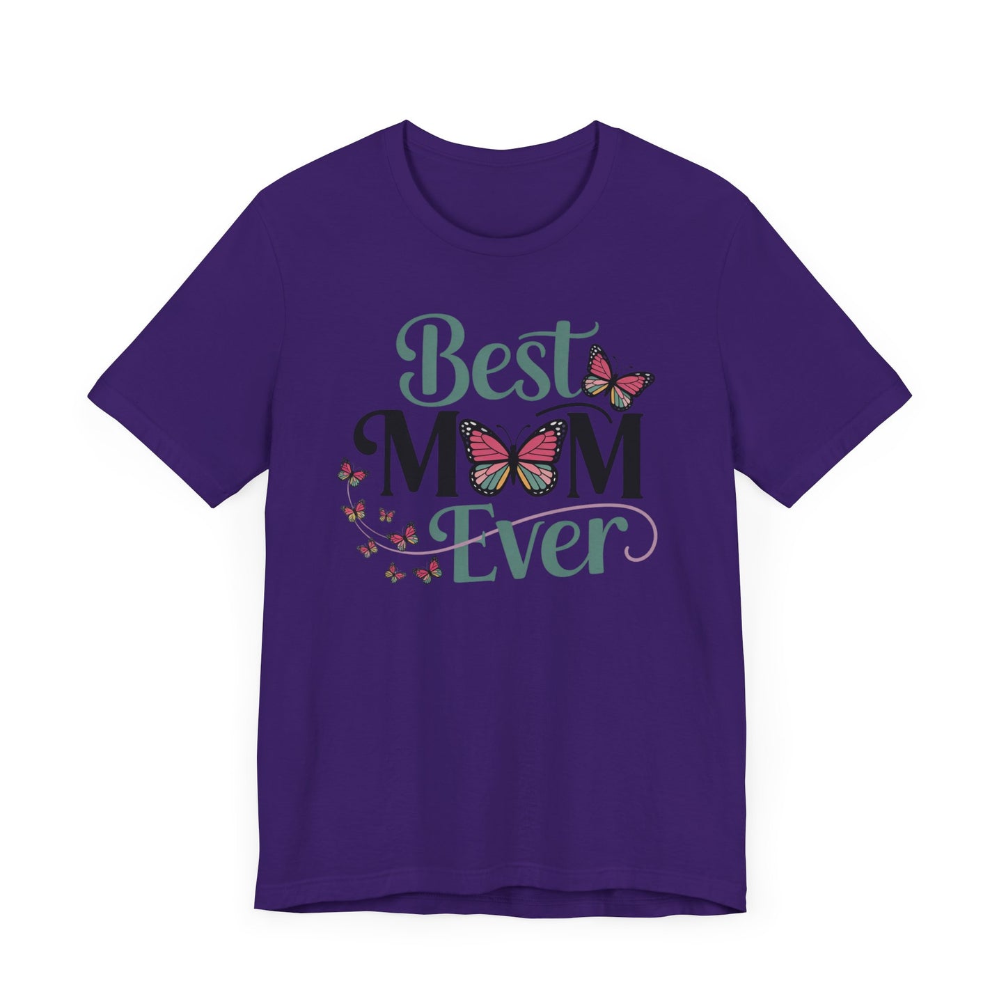 Best Mom Ever T-Shirt