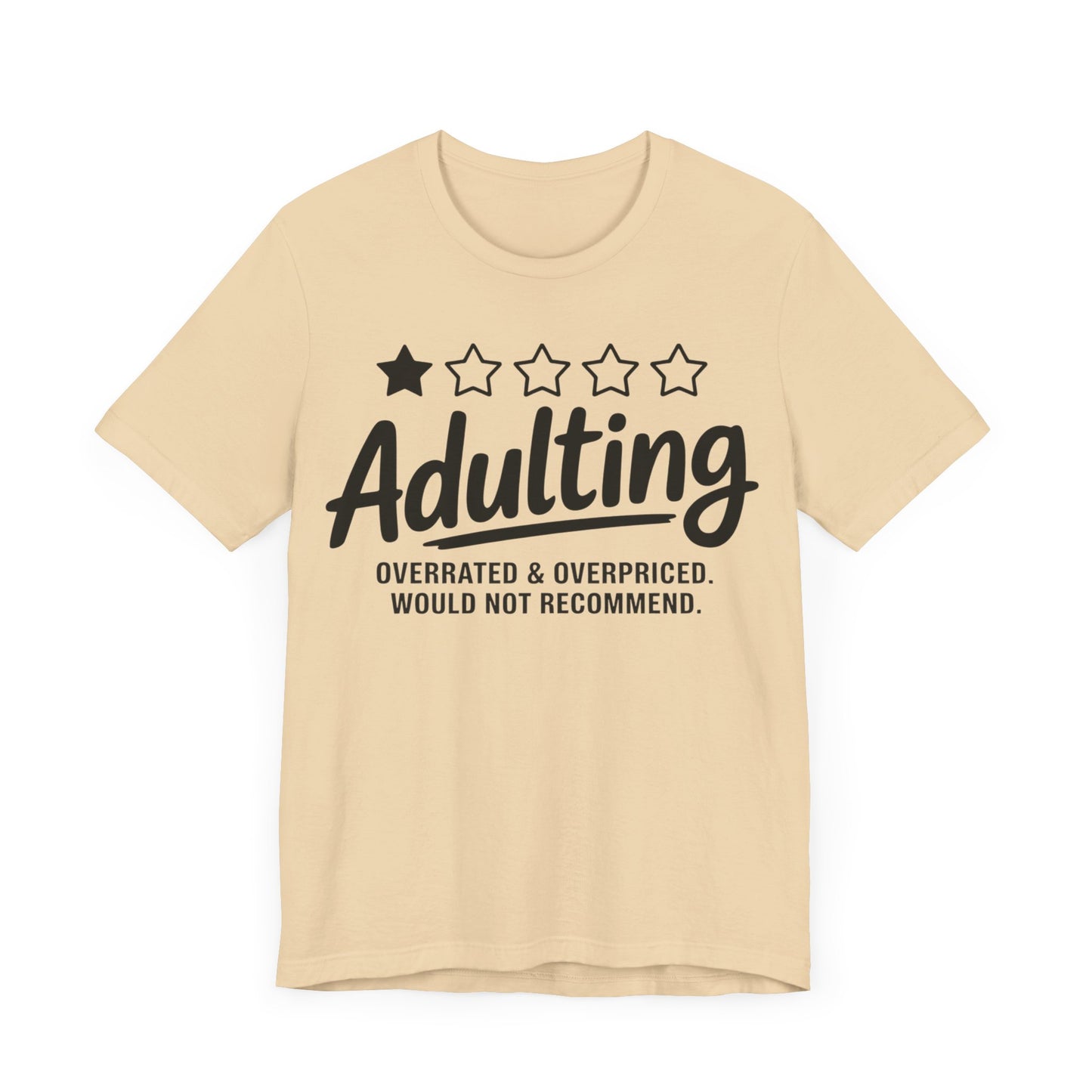 Adulting Review T-Shirt