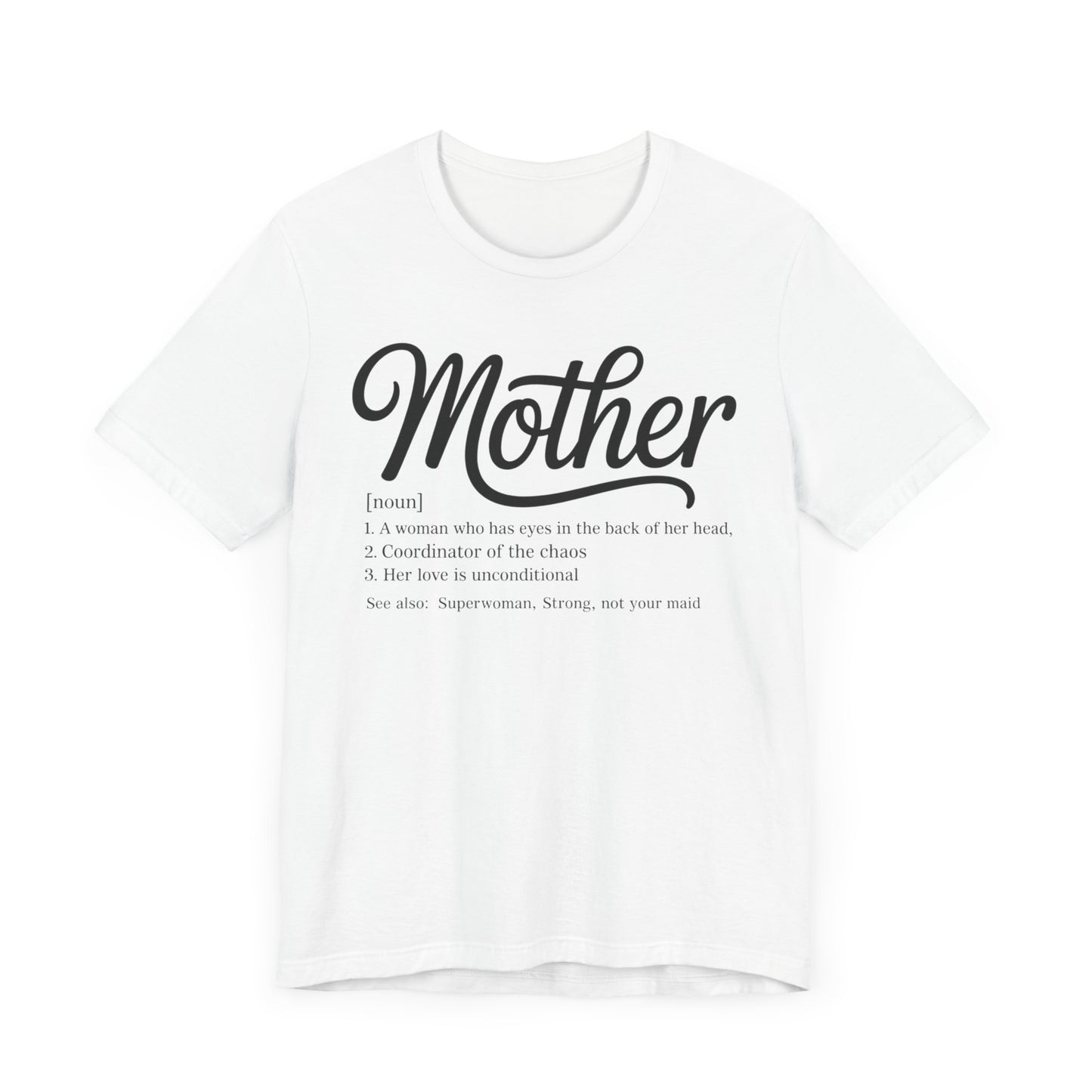 Mother Definition T-Shirt