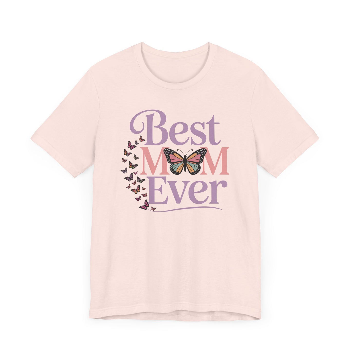 Best Mom Ever T-Shirt
