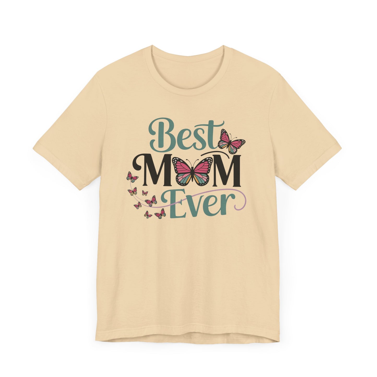 Best Mom Ever T-Shirt