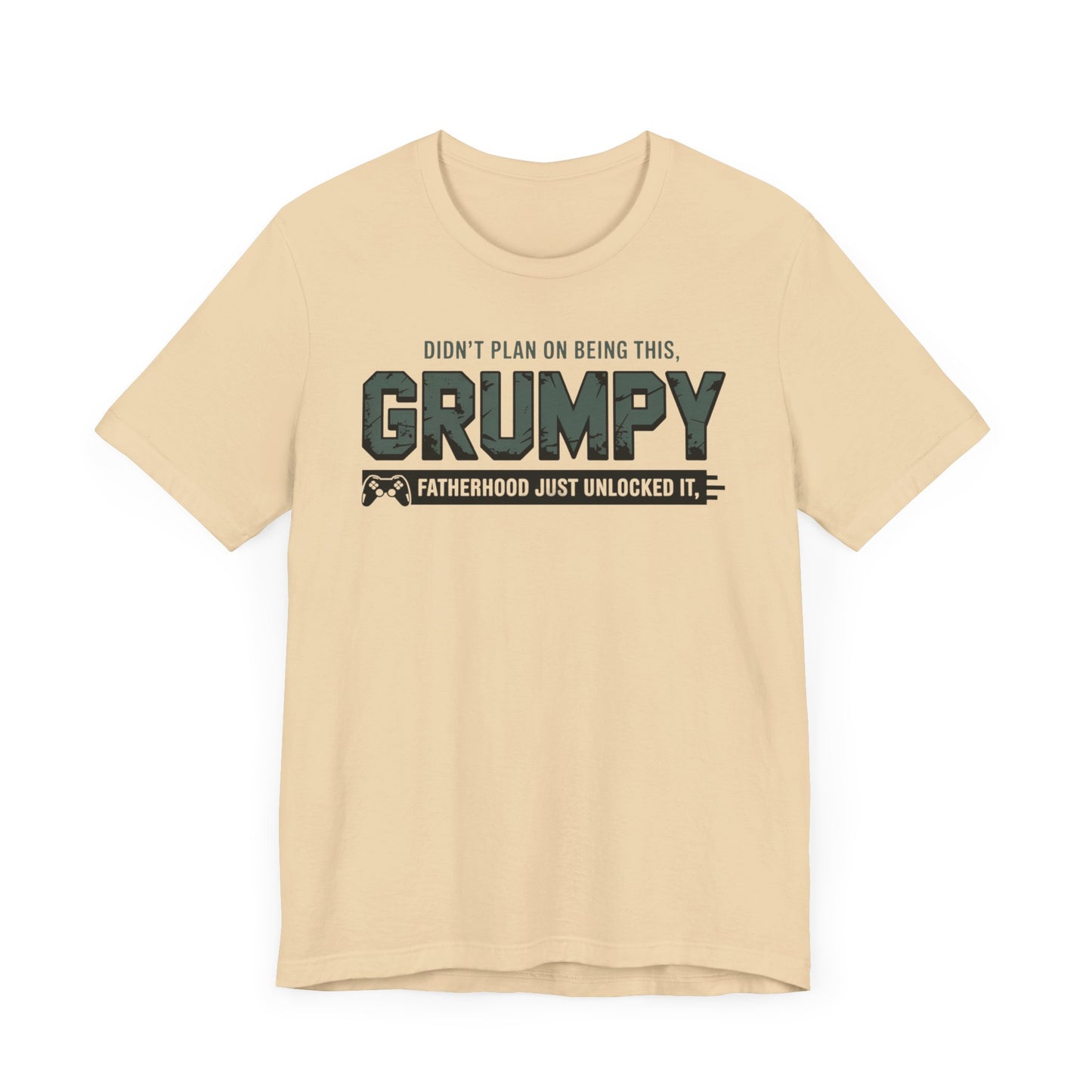 Didn't Plan On being This Grumpy T-Shirt