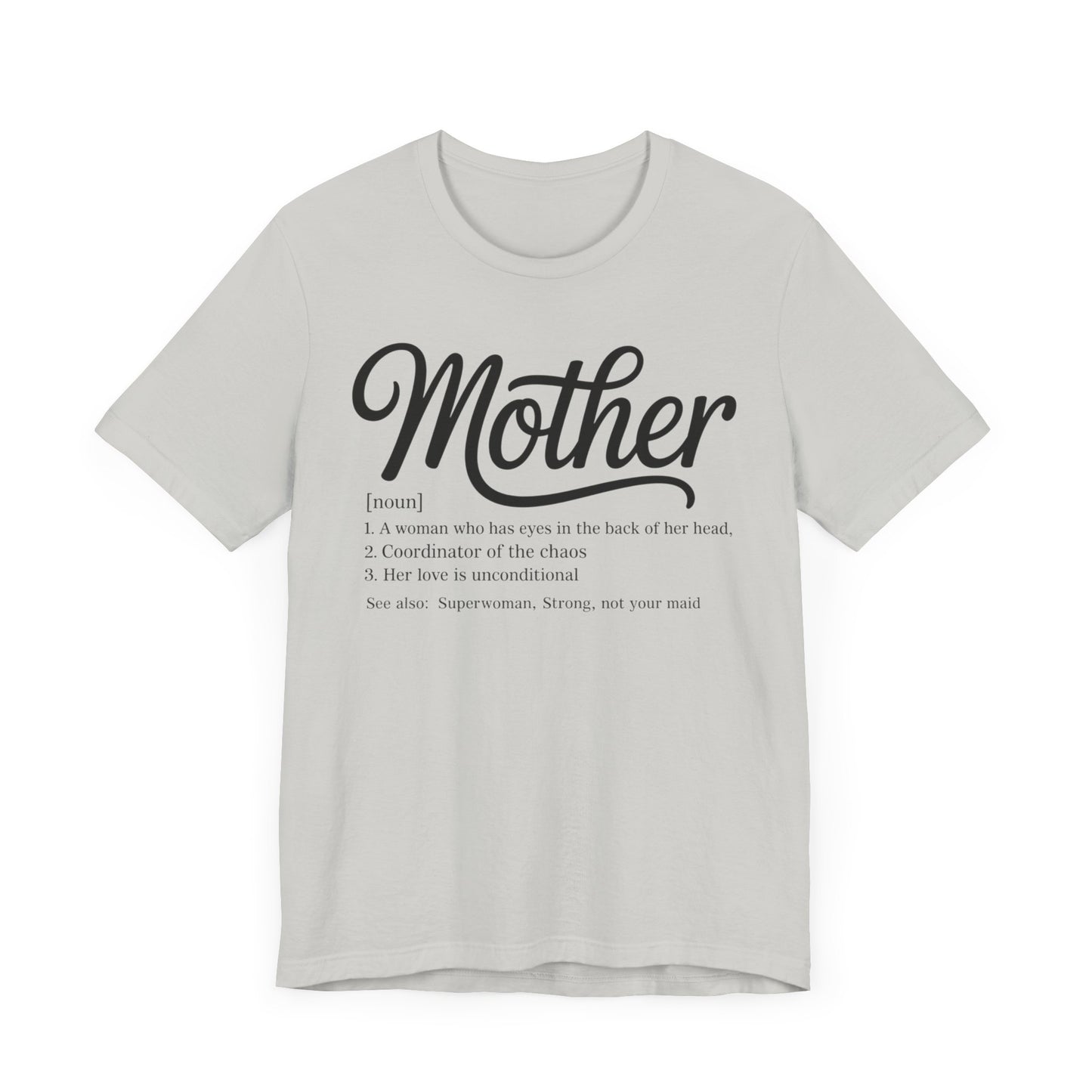 Mother Definition T-Shirt