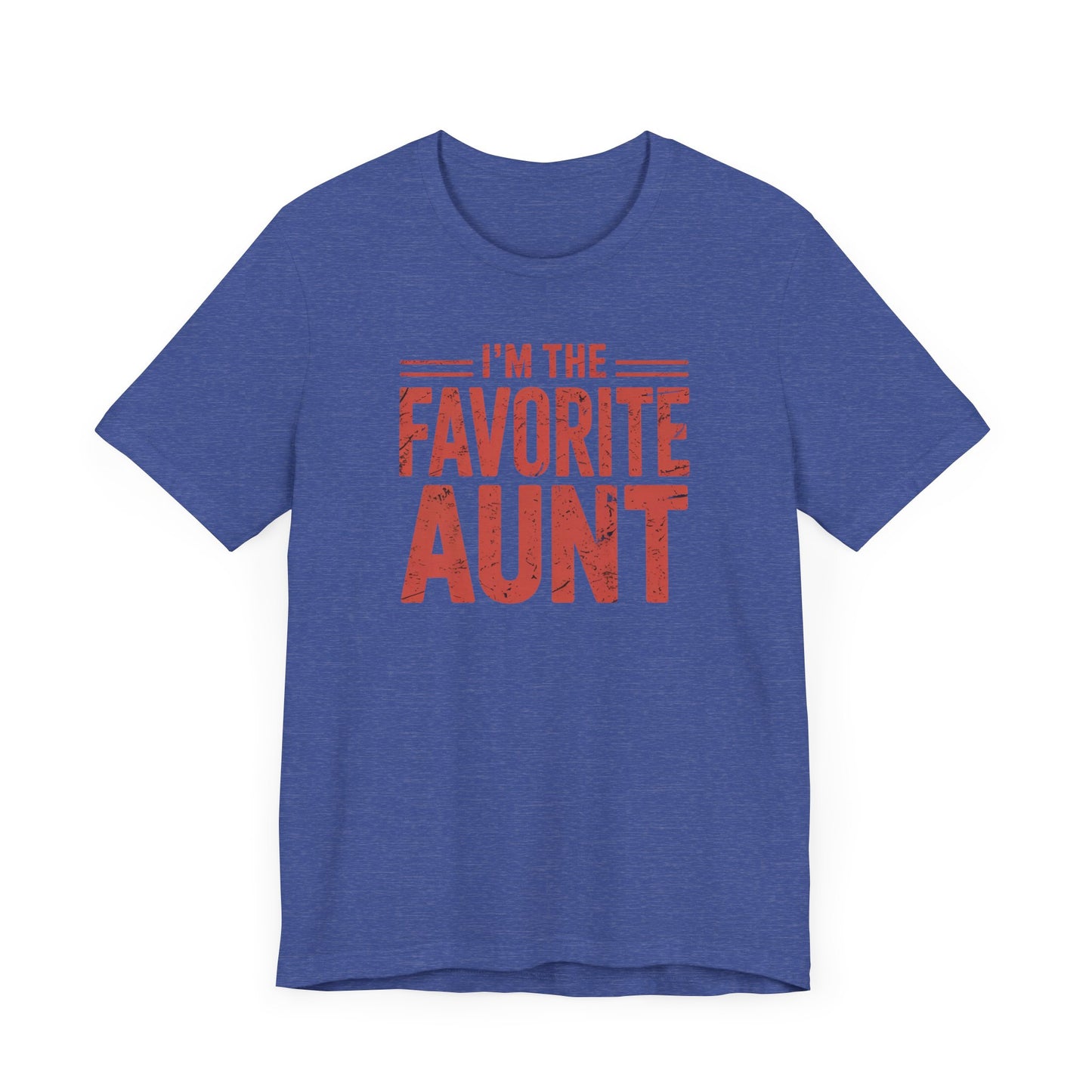 I'm The Favorite Aunt T-Shirt