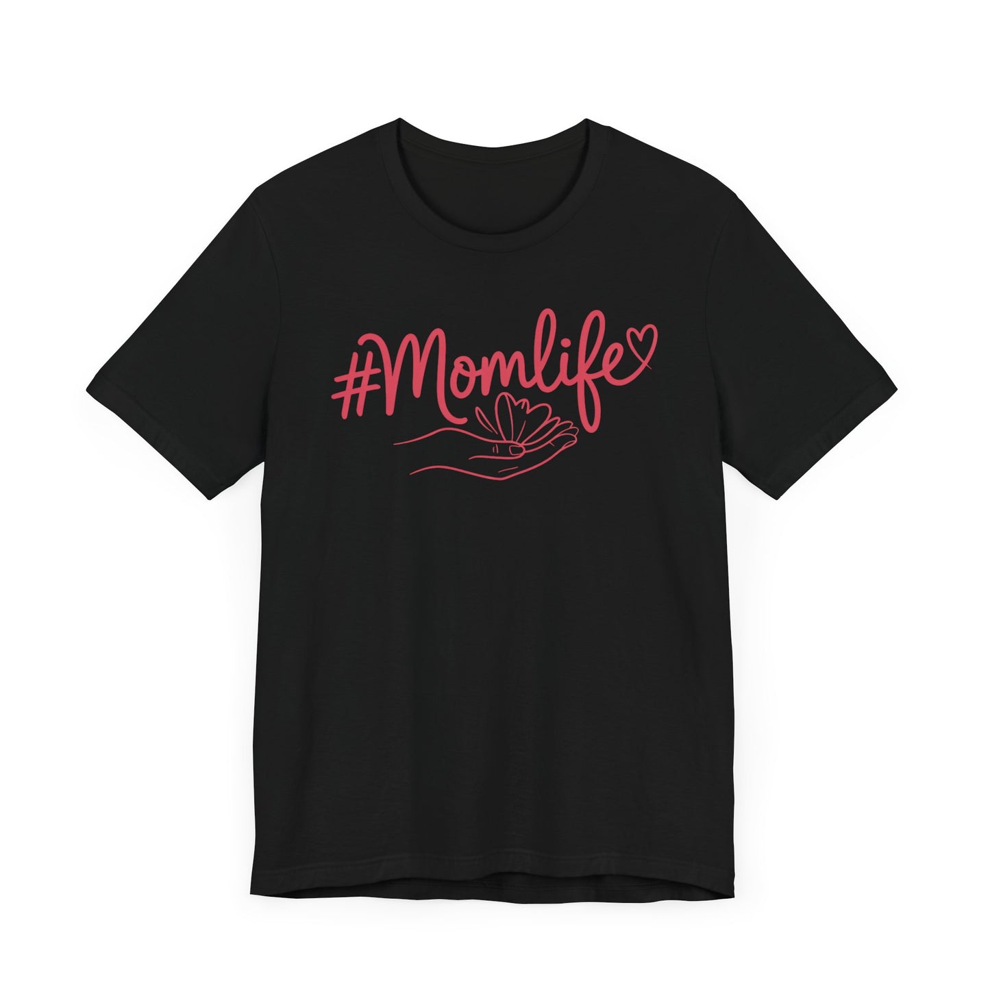 #Momlife T-Shirt