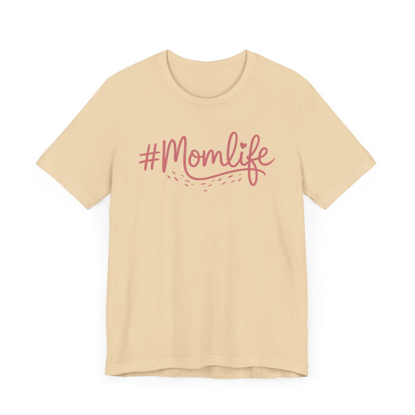 #Momlife T-Shirt