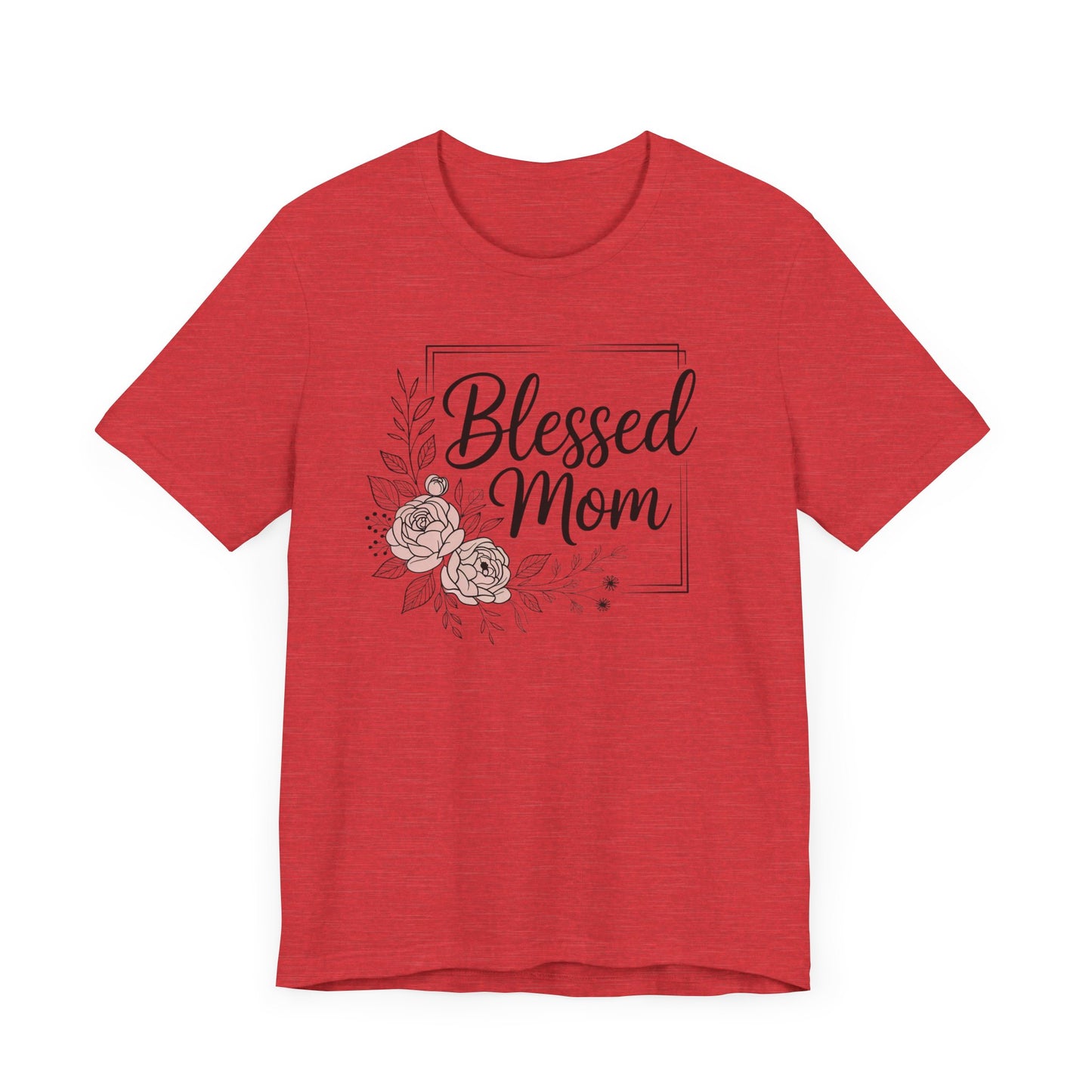 Blessed Mom T-Shirt