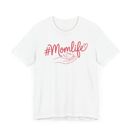 #Momlife T-Shirt