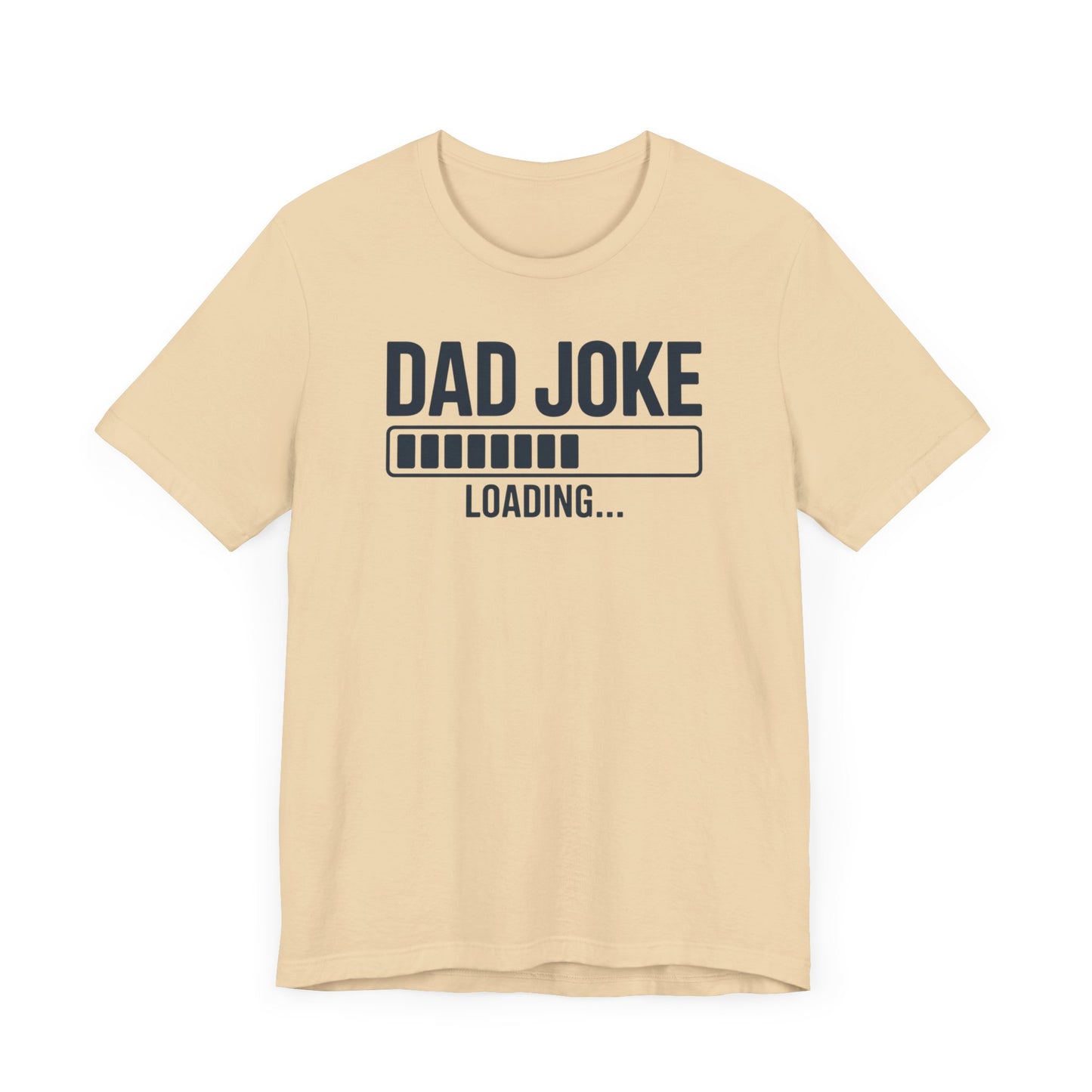Dad Joke Loading T-Shirt