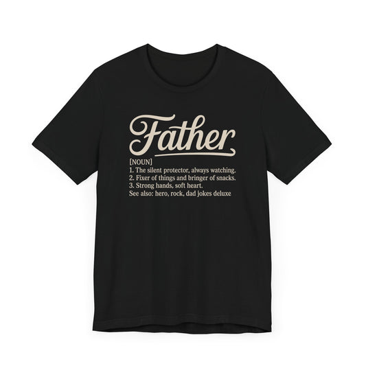 Father Definition T-Shirt