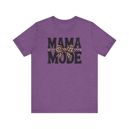 Mama Mode T-Shirt