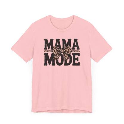 Mama Mode T-Shirt